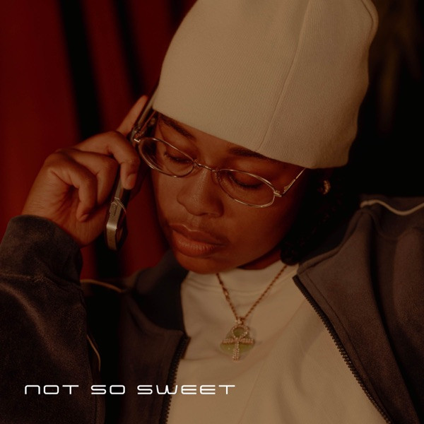 Not So Sweet - Single.jpg